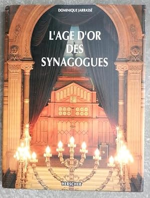 L'âge d'or des synagogues.