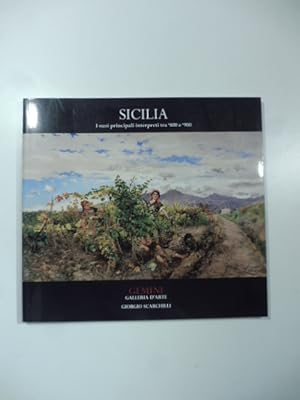 Gemini Galleria d'arte. Sicilia. I suoi principali interpreti tra '800 e '900