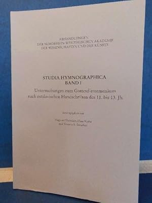 Studia Hymnographica Band I - Untersuchungen zum Gottesdienstmenäum nach ostslavischen Handschrif...