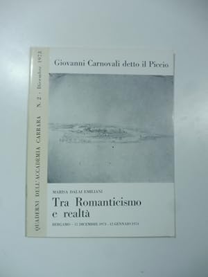 Seller image for Giovanni Carnovali detto il Piccio. Quaderni dell'Accademia Carrara, n. 2. Tra Romanticismo e realta' for sale by Coenobium Libreria antiquaria