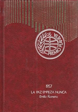 Seller image for LA PAZ EMPIEZA NUNCA for sale by Librera Vobiscum