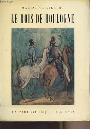 Imagen del vendedor de Le bois de Boulogne a la venta por Le-Livre