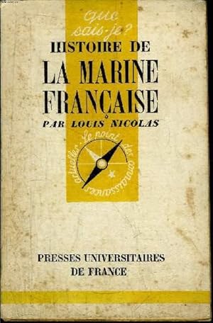 Que sais-je? N° 342 Histoire de la Marine française