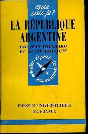 Bild des Verkufers fr Que sais-je? N 366 La Rpublique Argentine zum Verkauf von Le-Livre