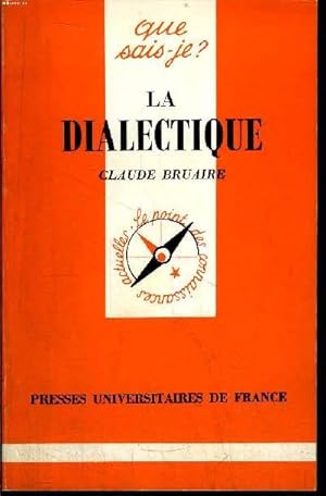 Imagen del vendedor de Que sais-je? N 363 La dialectique a la venta por Le-Livre