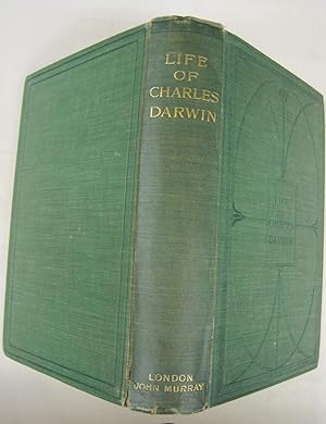 Image du vendeur pour Charles Darwin : His Life Told in an Autobiographical Chapter, and in a Selected Series of his Published Letters. New Edition, with a Portrait mis en vente par Stony Hill Books