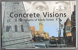 Imagen del vendedor de Concrete Visions: Pictographs of Brady Street a la venta por Recycled Books & Music