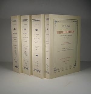 Le Trésor du Bibliophile romantique et moderne 1801-1875. 4 Volumes