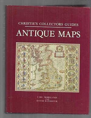 Image du vendeur pour ANTIQUE MAPS: Christie's Collectors Guides. Second Edition. 168 Illustrations, 8 In Color mis en vente par Chris Fessler, Bookseller