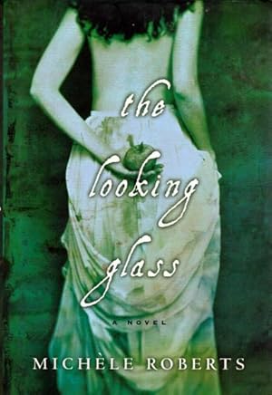 The Looking Glass: A Novel