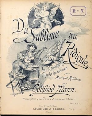 Seller image for Du Sublime au Ridicule.Marche humoristique. Transcription pour piano  2 mains for sale by Paul van Kuik Antiquarian Music