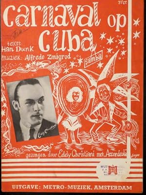 Carnaval op Cuba. Samba. Tekst van Han Dunk. Gezongen door Eddy Christiano