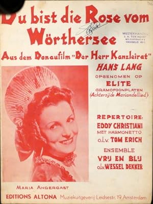 Du bist die Rose vom Wörthersee. Aus dem Donaufilm "Der Herr Kanzleirat" Hans Lang. Repertoire Ed...