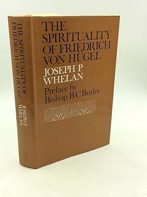 Image du vendeur pour THE SPIRITUALITY OF FRIEDRICH VON HUGEL mis en vente par Kubik Fine Books Ltd., ABAA