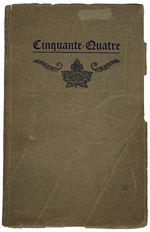 Imagen del vendedor de Cinquante-Quatre. Being a Short History of the 54th Canadian Infantry Battalion, By One of Them a la venta por J. Patrick McGahern Books Inc. (ABAC)
