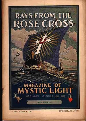 Rays from the Rose Cross; a Magazine of Mystic Light, December 1928, Vol. 20, No. 12
