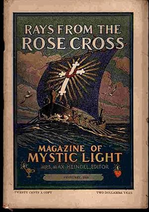 Rays from the Rose Cross; a Magazine of Mystic Light, February 1929, Vol. 21, No. 2