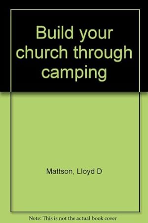 Seller image for Build your church through camping for sale by WeBuyBooks