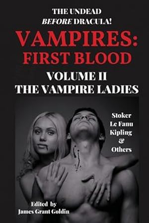 Seller image for VAMPIRES FIRST BLOOD VOLUME II: THE VAMPIRE LADIES for sale by GreatBookPrices