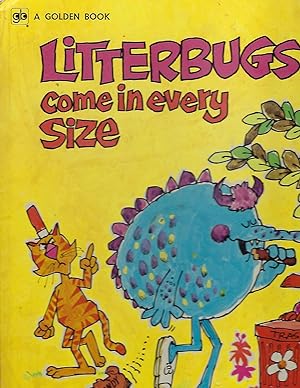 Bild des Verkufers fr Litterbugs Come in Every Size zum Verkauf von Turn-The-Page Books