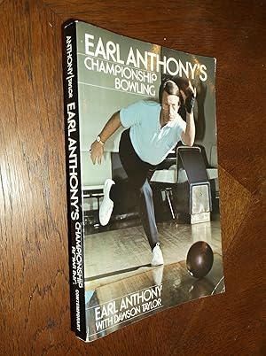 Seller image for Earl Anthony's Championship Bowling for sale by Barker Books & Vintage