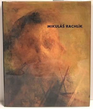 MIKULAS RACHLIK: OPERE, WORK: 1963-1993