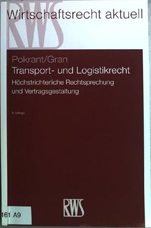 Seller image for Transport- und Logistikrecht : hchstrichterliche Rechtsprechung und Vertragsgestaltung. RWS-Skript ; 61 for sale by books4less (Versandantiquariat Petra Gros GmbH & Co. KG)