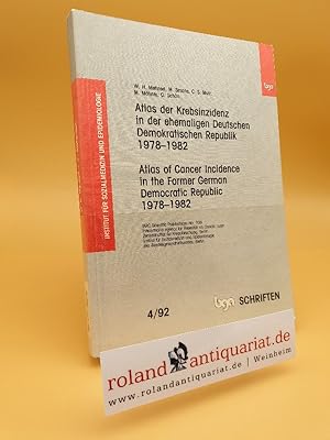 Seller image for Atlas der Krebsinzidenz in der ehemaligen Deutschen Demokratischen Republik 1978 - 1982 = Atlas of cancer incidence in the former German Democratic Republic 1978 - 1982 / International Agency for Research on Cancer . Wolf Heiger Mehnert . In Zusammenarbeit mit Peter Bernstein . / International Agency for Research on Cancer: IARC scientific publications ; No. 106 Deutschland. Bundesgesundheitsamt: BGA-Schriften ; 92,4 for sale by Roland Antiquariat UG haftungsbeschrnkt