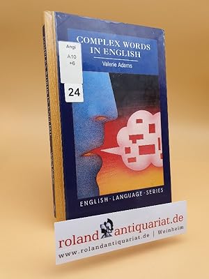 Complex Words in English (English Language Series)