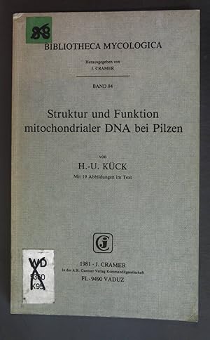 Bild des Verkufers fr Struktur und Funktion mitochondrialer DNA bei Pilzen. Bibliotheca mycologica ; Bd. 84 zum Verkauf von books4less (Versandantiquariat Petra Gros GmbH & Co. KG)