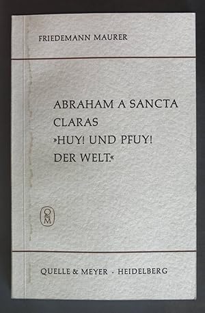 Bild des Verkufers fr Abraham a Sancta Claras ''Huy! und Pfuy! Der Welt.'' - Eine Studie zur Geschichte des moralpdagogischen Bilderbuches im Barock. Anthropologie und Erziehung: Band 23. zum Verkauf von books4less (Versandantiquariat Petra Gros GmbH & Co. KG)