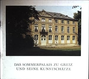 Bild des Verkufers fr Das Sommerpalais zu Greiz und seine Kunstschtze zum Verkauf von books4less (Versandantiquariat Petra Gros GmbH & Co. KG)