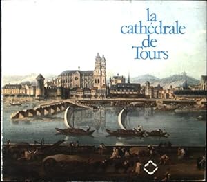 La Cathedrale de Tours.