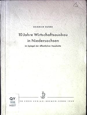 Image du vendeur pour 10 Jahre Wirtschaftsausbau in Niedersachsen im Spiegel der ffentlichen Haushalte Verffentlichungen der Akademie fr Raumforschung und Landesplanung, band 36 mis en vente par books4less (Versandantiquariat Petra Gros GmbH & Co. KG)