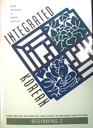 Seller image for Integrated Korean: Beginning 2. Klear Textbooks in Korean Language for sale by books4less (Versandantiquariat Petra Gros GmbH & Co. KG)