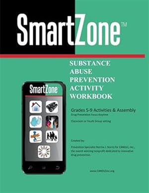 Seller image for Smartzone: Substance Abuse Prevention Activity Workbook for sale by GreatBookPrices