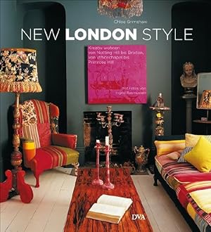 Seller image for New London Style - - Kreativ wohnen von Notting Hill bis Brixton, von Whitechapel bis Primrose Hill for sale by primatexxt Buchversand