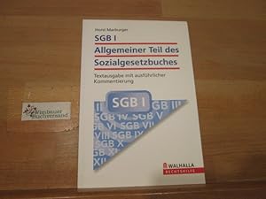 Bild des Verkufers fr SGB I - Allgemeiner Teil des Sozialgesetzbuches : Textausgabe mit ausfhrlicher Kommentierung. Horst Marburger / Walhalla Rechtshilfe zum Verkauf von Antiquariat im Kaiserviertel | Wimbauer Buchversand