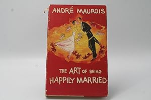 Seller image for The Art of Being Happily Married. for sale by ATGBooks