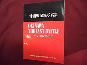 Seller image for Okinawa. The Last Battle. Photographs. for sale by BookMine