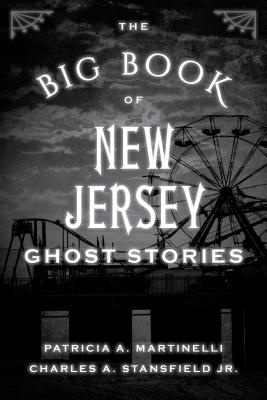 Imagen del vendedor de The Big Book of New Jersey Ghost Stories (Paperback or Softback) a la venta por BargainBookStores