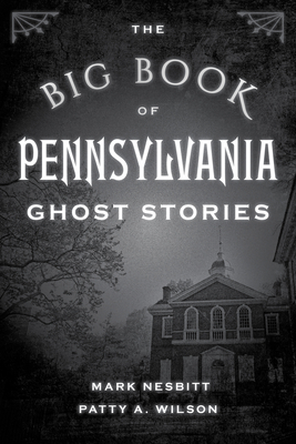 Imagen del vendedor de The Big Book of Pennsylvania Ghost Stories (Paperback or Softback) a la venta por BargainBookStores