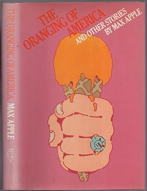 Seller image for The Oranging of America and Other Stories for sale by Between the Covers-Rare Books, Inc. ABAA