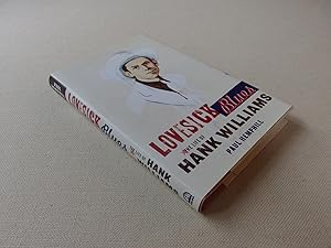 Seller image for Lovesick Blues: The Life of Hank Williams for sale by Nightshade Booksellers, IOBA member