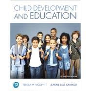 Seller image for Child Development and Education for sale by eCampus