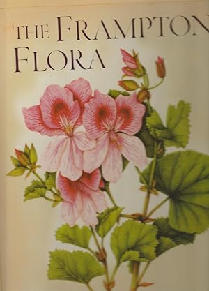 Seller image for THE FRAMPTON FLORA for sale by BOOK NOW