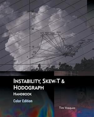 Seller image for Instability, Skew-T & Hodograph Handbook for sale by GreatBookPrices
