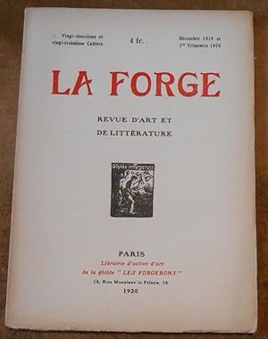 La Forge Revue d?Art et de Littérature 22 ème et 23 ème cahier décembre 1919 et 1er trimestre 1920