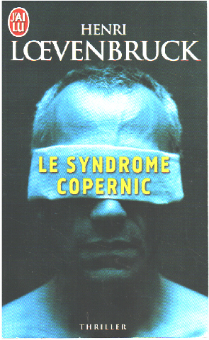 Imagen del vendedor de Le syndrome Copernic a la venta por librairie philippe arnaiz