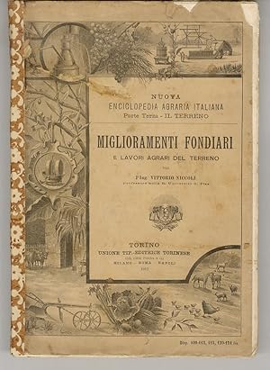 Miglioramenti fondiari e lavori agrari del terreno. (Governo delle acque, repartizione della supe...